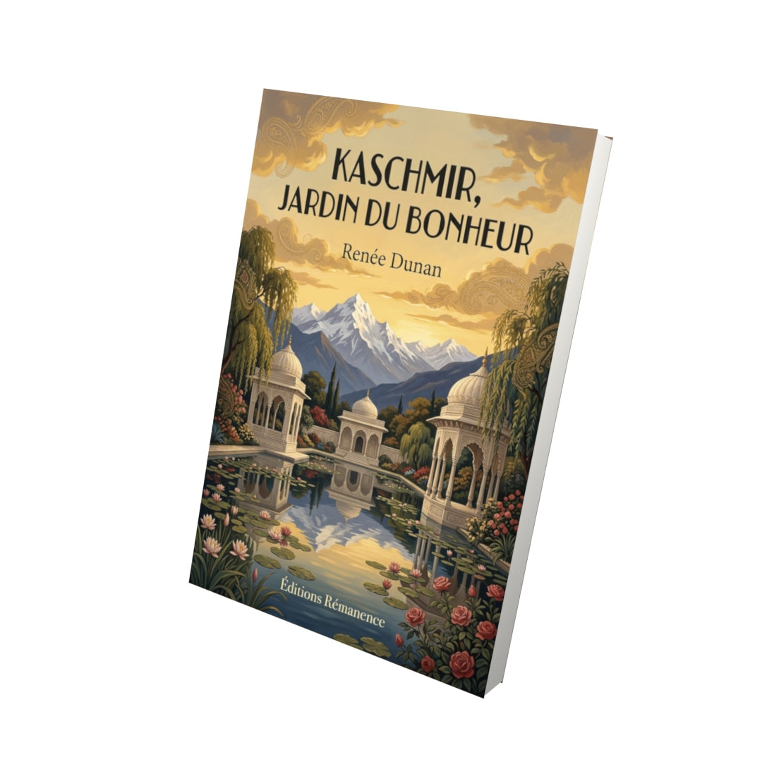 Livre Kaschmir, jardin du bonheur par Renée Dunan - Vue 3D - Editions Remanence