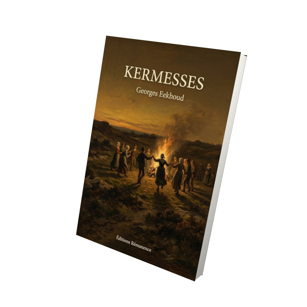 Livre Kermesses par Georges Eekhoud - Vue 3D - Editions Remanence