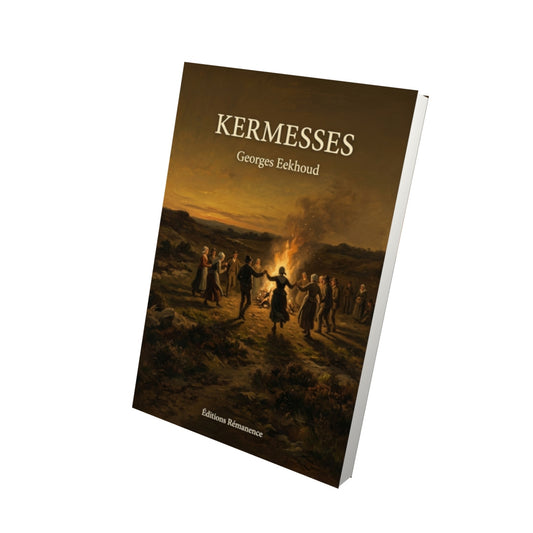 Livre Kermesses par Georges Eekhoud - Vue 3D - Editions Remanence