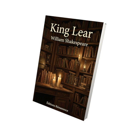 Livre King Lear – William Shakespeare - Vue 3D - Editions Remanence