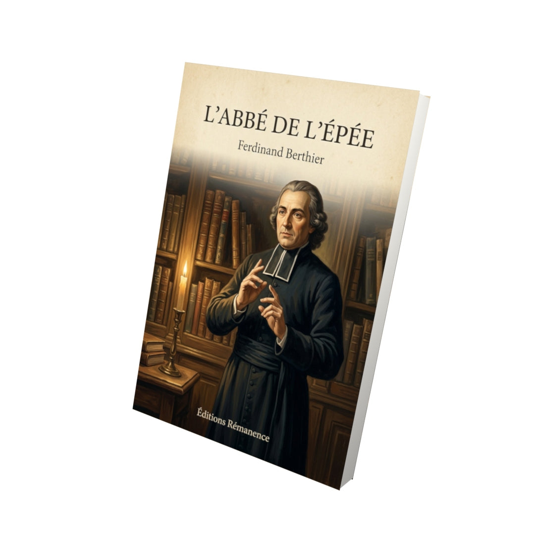 Livre L'Abbé de l'Épée - Ferdinand Berthier - Vue 3D - Editions Remanence