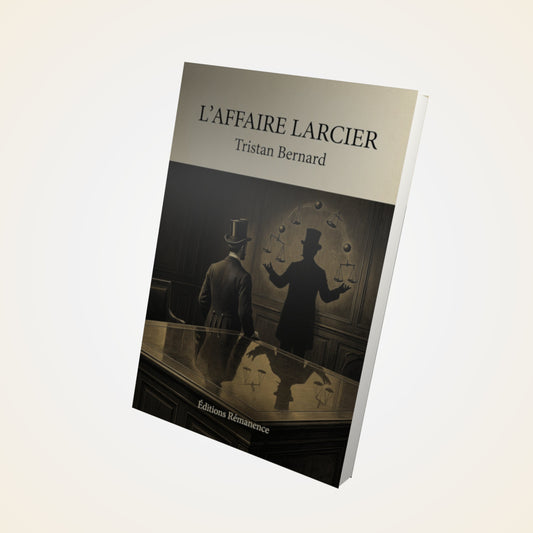 Livre L'affaire Larcier - Tristan Bernard - Couverture 3D