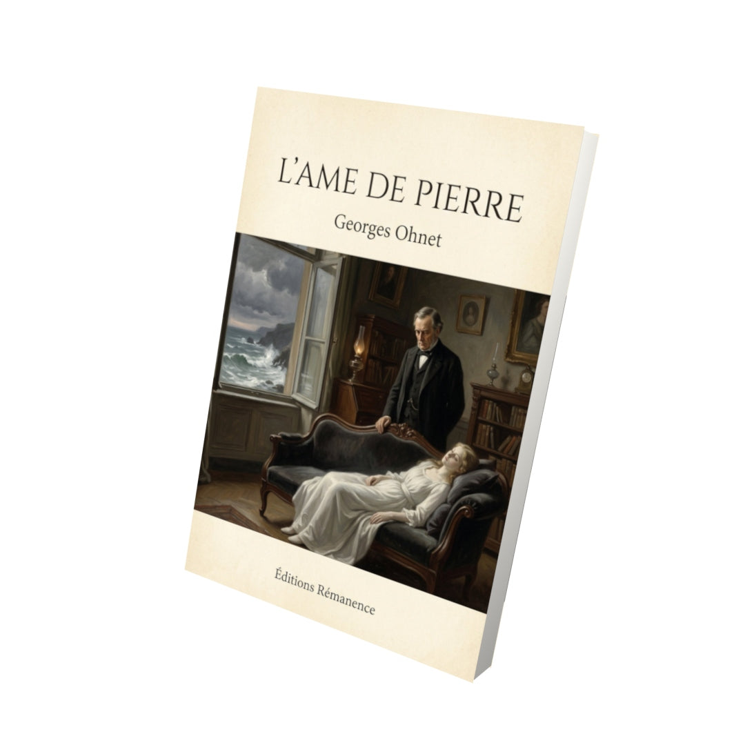 Livre L'Ame de Pierre - Georges Ohnet - Vue 3D - Editions Remanence