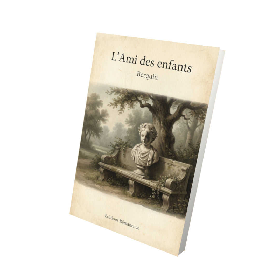 Livre L'Ami des enfants – Berquin - Vue 3D - Editions Remanence