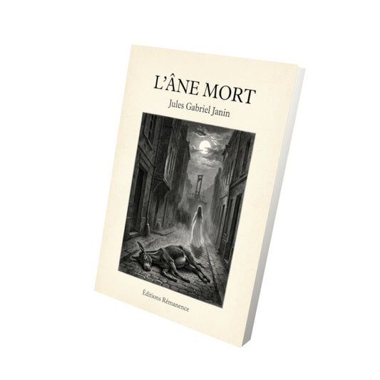 Livre L'âne mort - Jules Gabriel Janin - Vue 3D - Editions Remanence