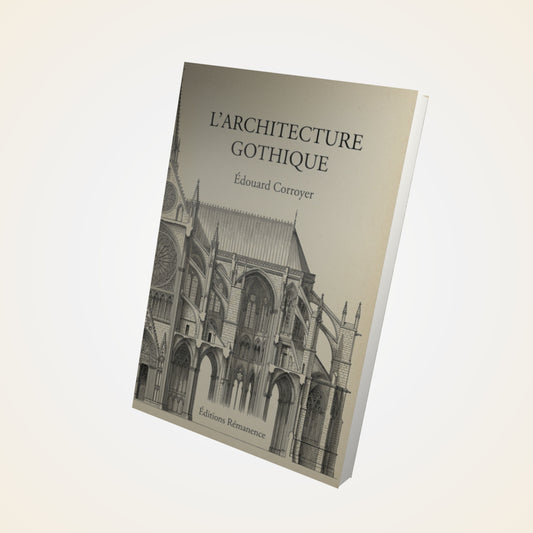 Livre L'Architecture Gothique - Édouard Corroyer - Couverture 3D