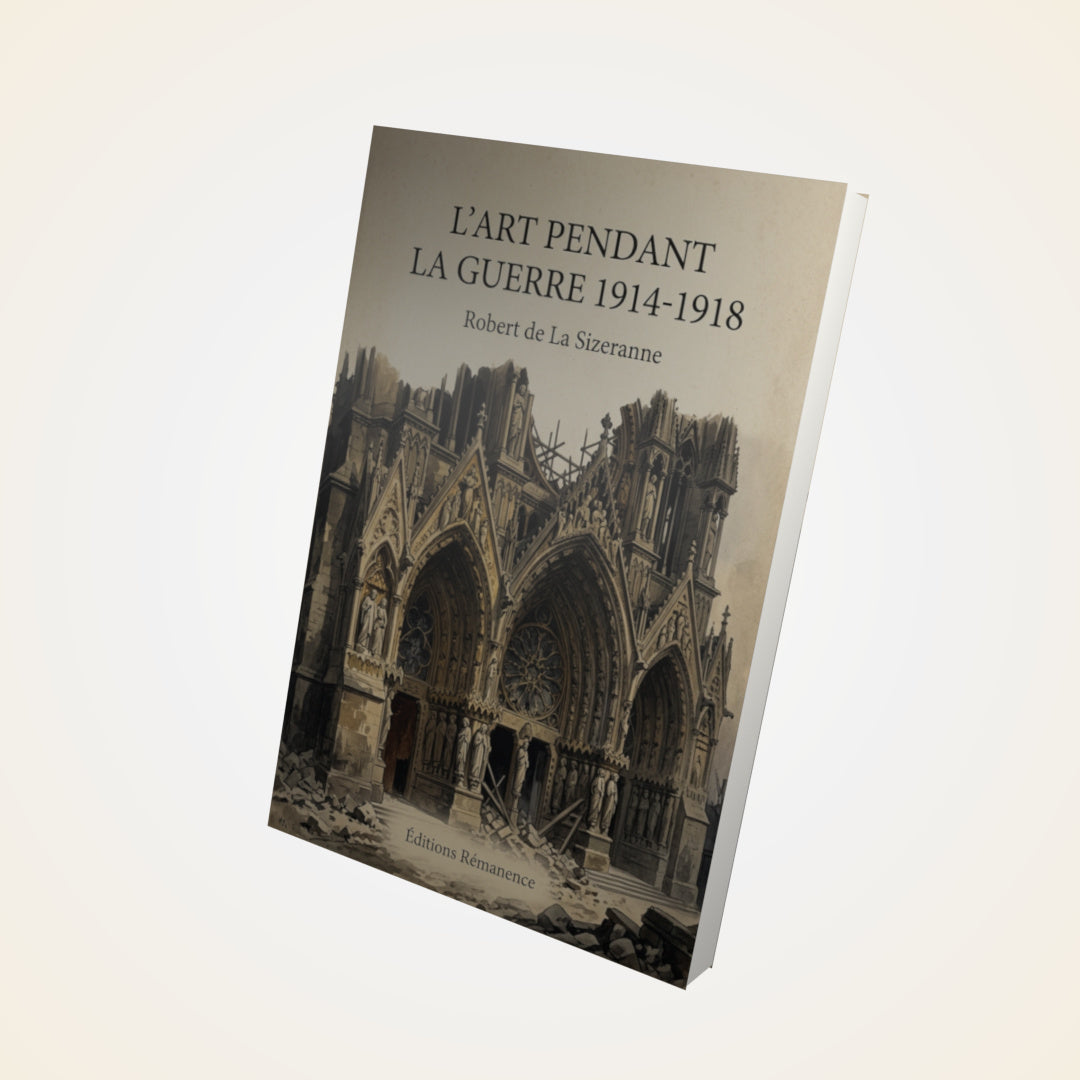 Livre L'art pendant la guerre 1914-1918 - Robert de La Sizeranne - Couverture 3D