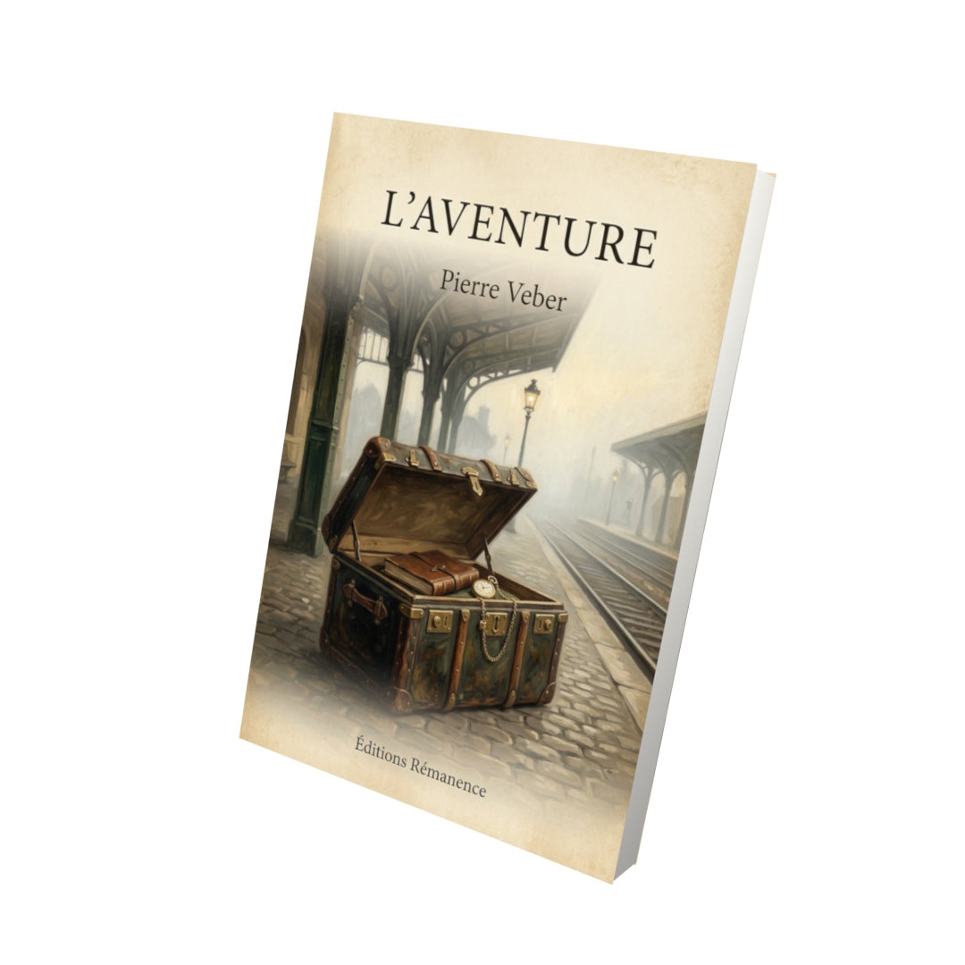 Livre L'aventure - Pierre Veber - Vue 3D - Editions Remanence