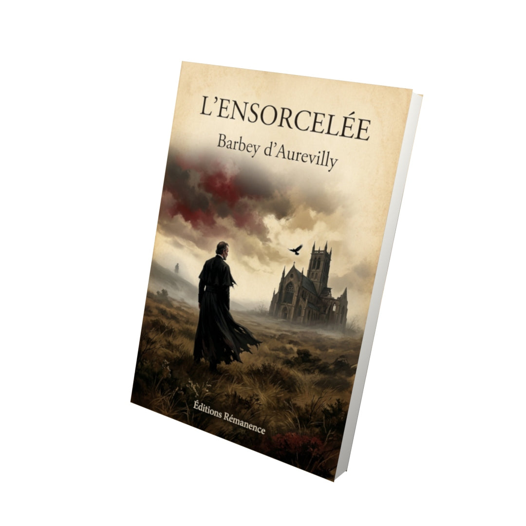 Livre L'ensorcelée - Barbey d’Aurevilly - Vue 3D - Editions Remanence