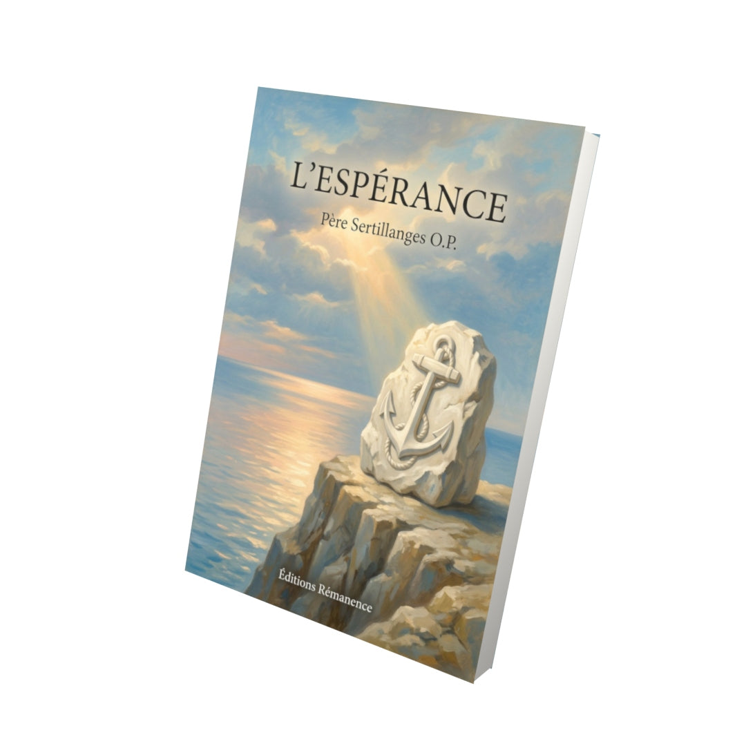Livre L'Espérance - Père Sertillanges O.P. - Vue 3D - Editions Remanence