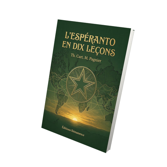 Livre L'Espéranto en dix leçons par Th. Cart, M. Pagnier - Vue 3D - Editions Remanence