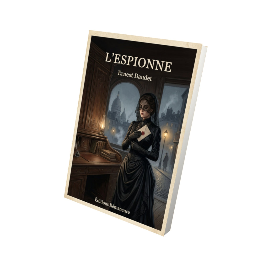 Livre L'espionne - Ernest Daudet - Vue 3D - Editions Remanence