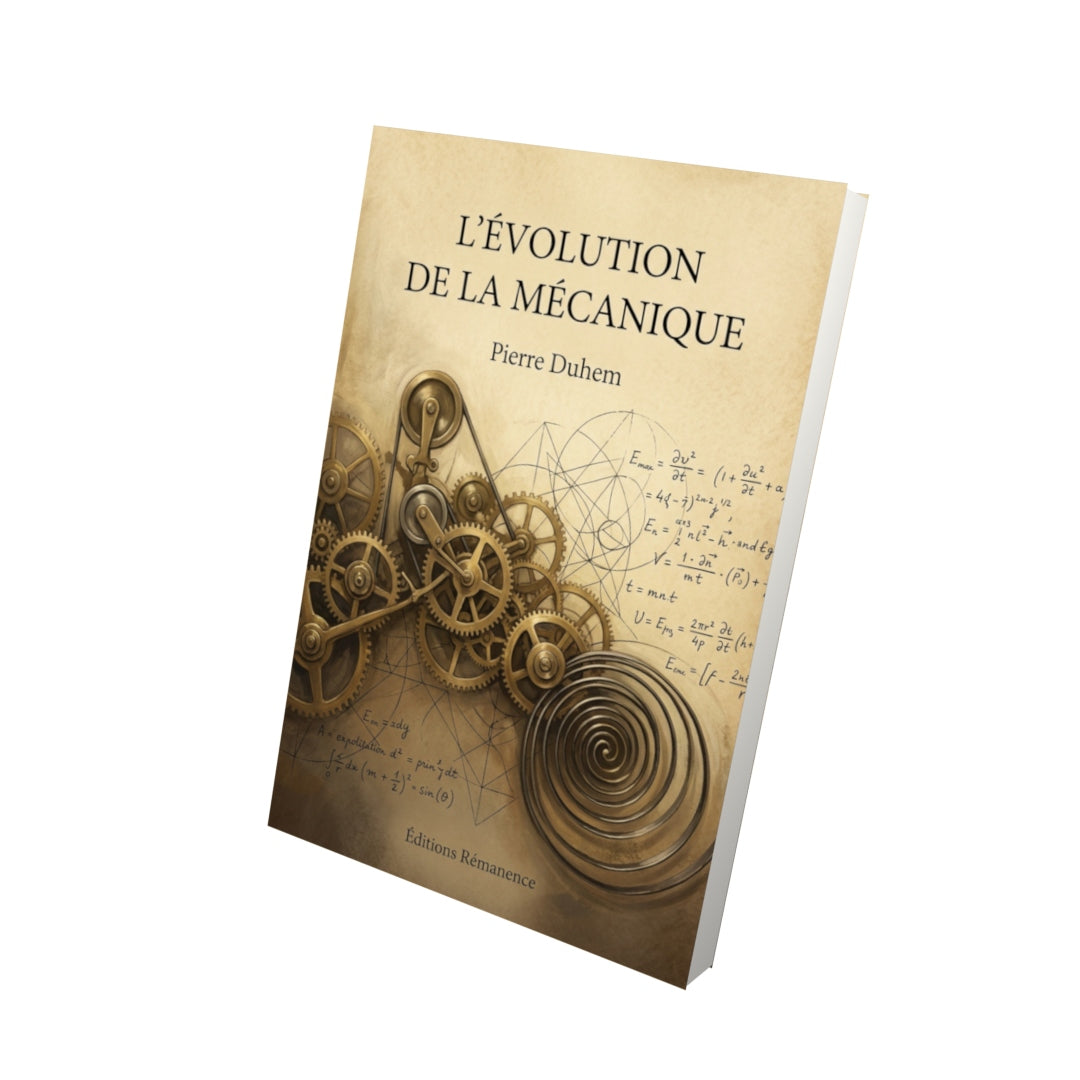 Livre L'évolution de la mécanique par Pierre Duhem - Vue 3D - Editions Remanence