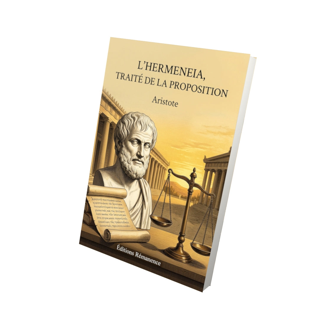 Livre L'Hermeneia, traité de la proposition - Aristote - Vue 3D - Editions Remanence