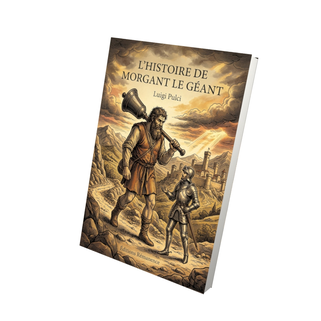 Livre L'Histoire de Morgant le géant par Luigi Pulci - Vue 3D - Editions Remanence