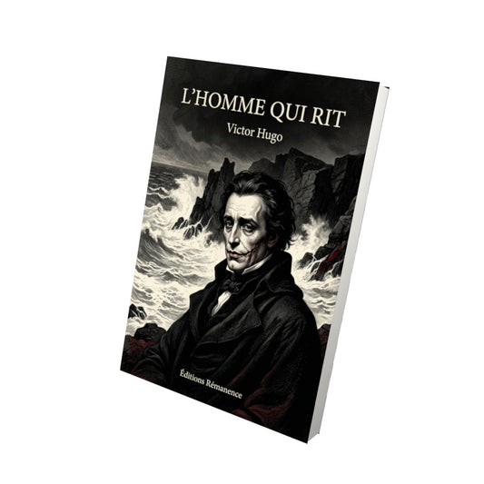 Livre L'homme qui rit - Victor Hugo - Vue 3D - Editions Remanence