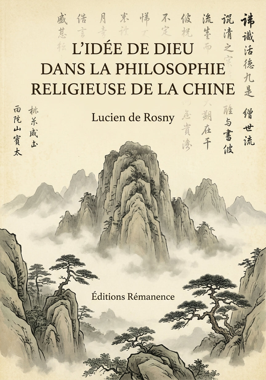 L'idée de Dieu dans la philosophie religieuse de la Chine - Lucien de Rosny (Couverture)