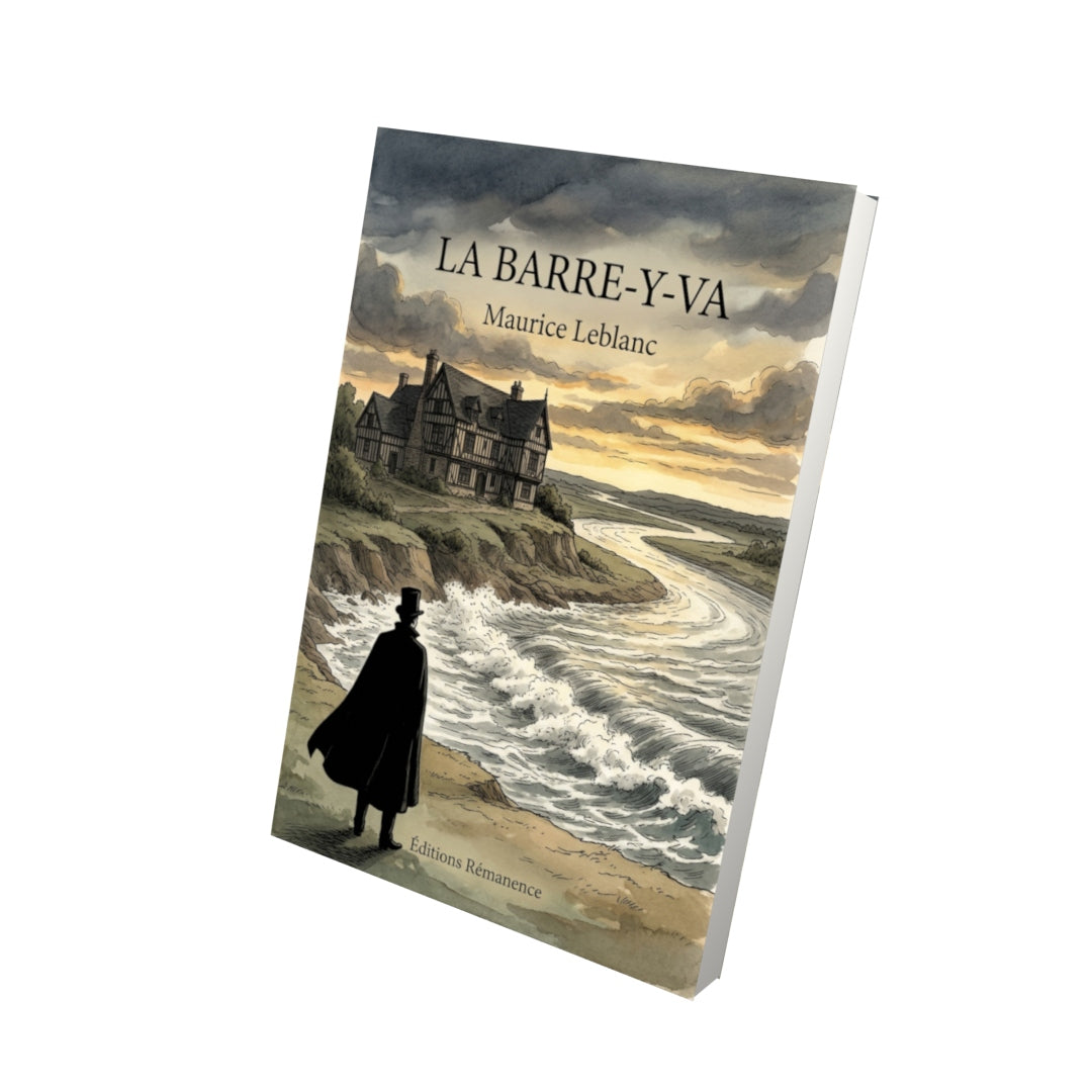 Livre La Barre-y-va par Maurice Leblanc - Vue 3D - Editions Remanence