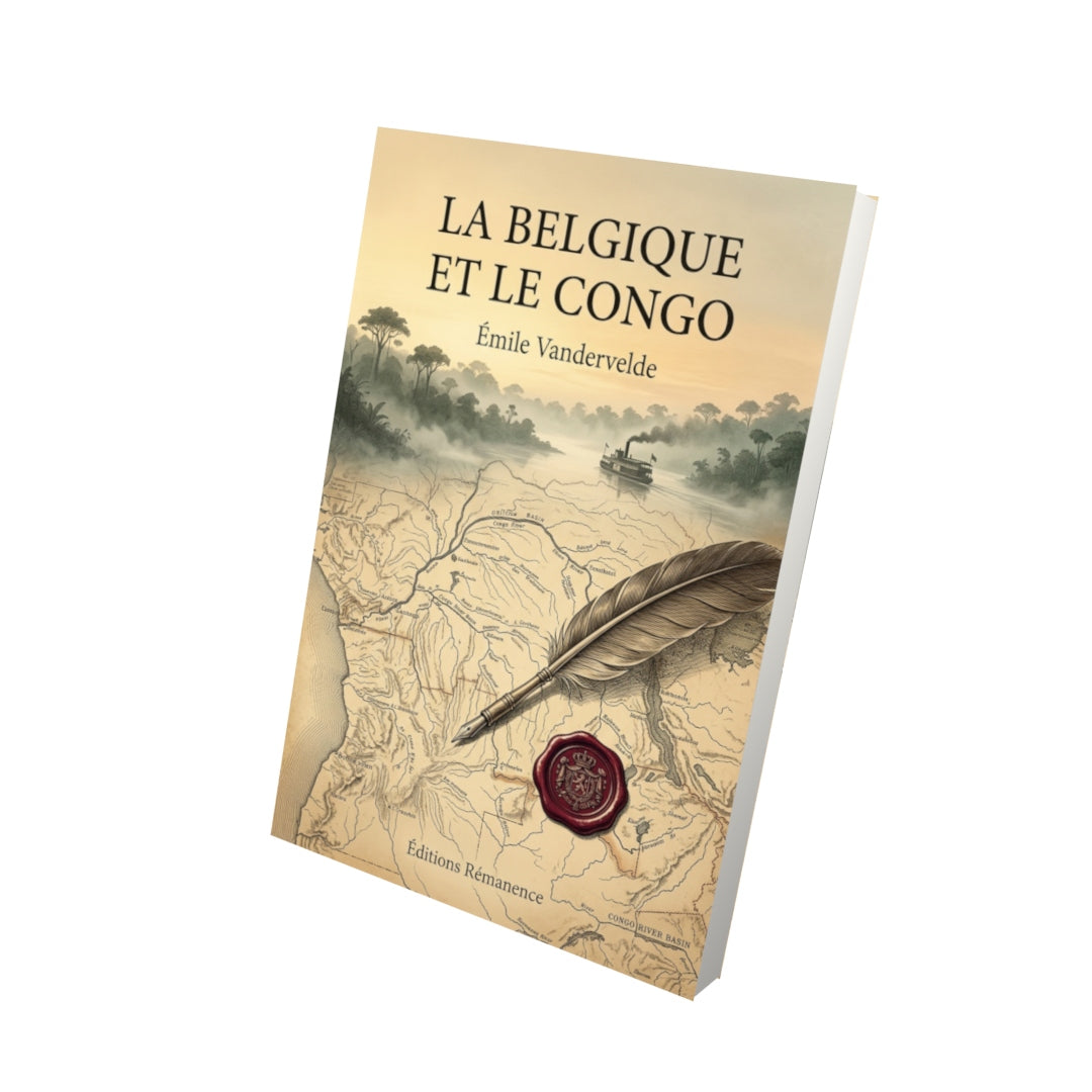 Livre La Belgique et le Congo par Émile Vandervelde - Vue 3D - Editions Remanence