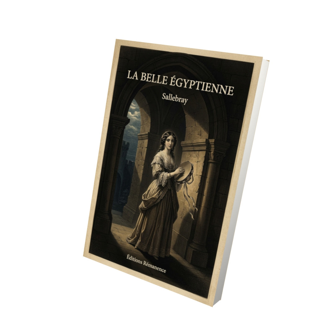 Livre La Belle égyptienne par Sallebray - Vue 3D - Editions Remanence