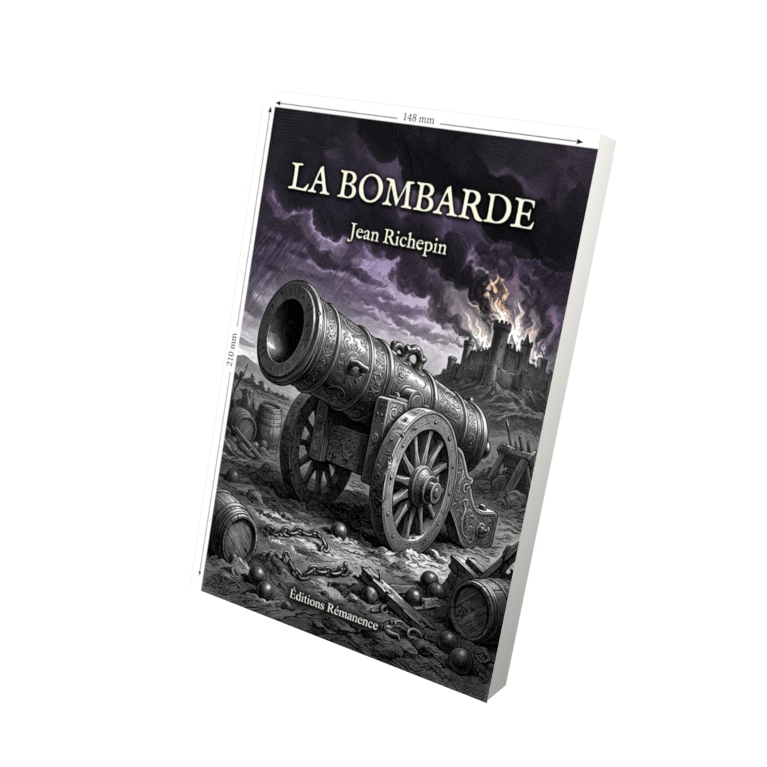 Livre La Bombarde par Jean Richepin - Vue 3D - Editions Remanence