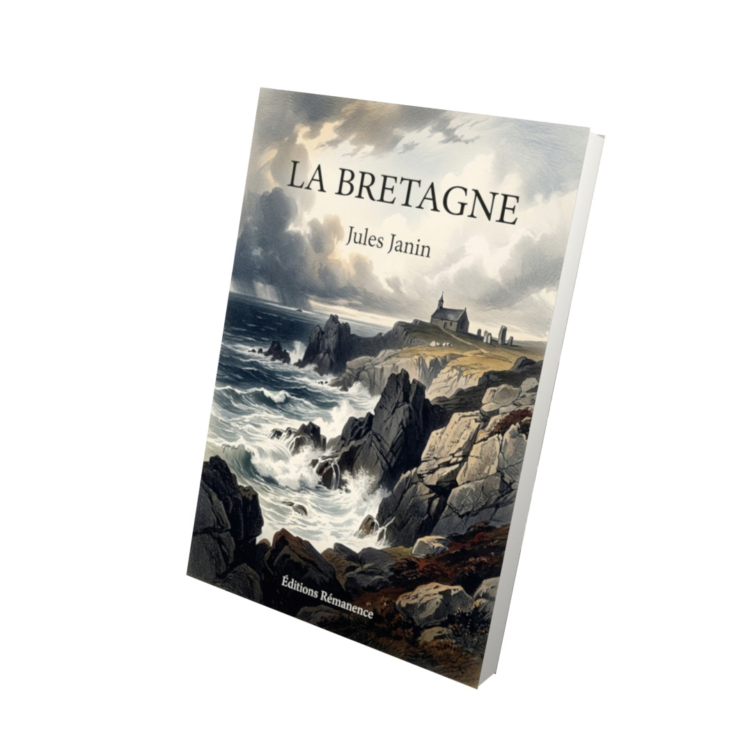 Livre La Bretagne par Jules Janin - Vue 3D - Editions Remanence