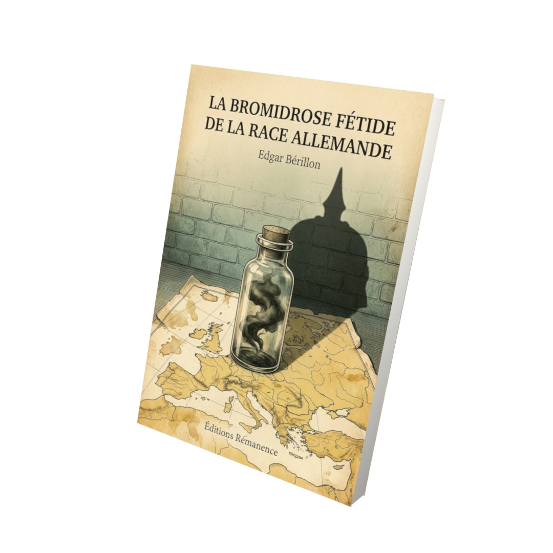 Livre La Bromidrose fétide de la race allemande par Edgar Bérillon - Vue 3D - Editions Remanence