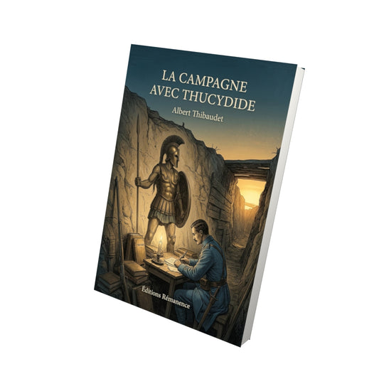 Livre La Campagne avec Thucydide par Albert Thibaudet - Vue 3D - Editions Remanence