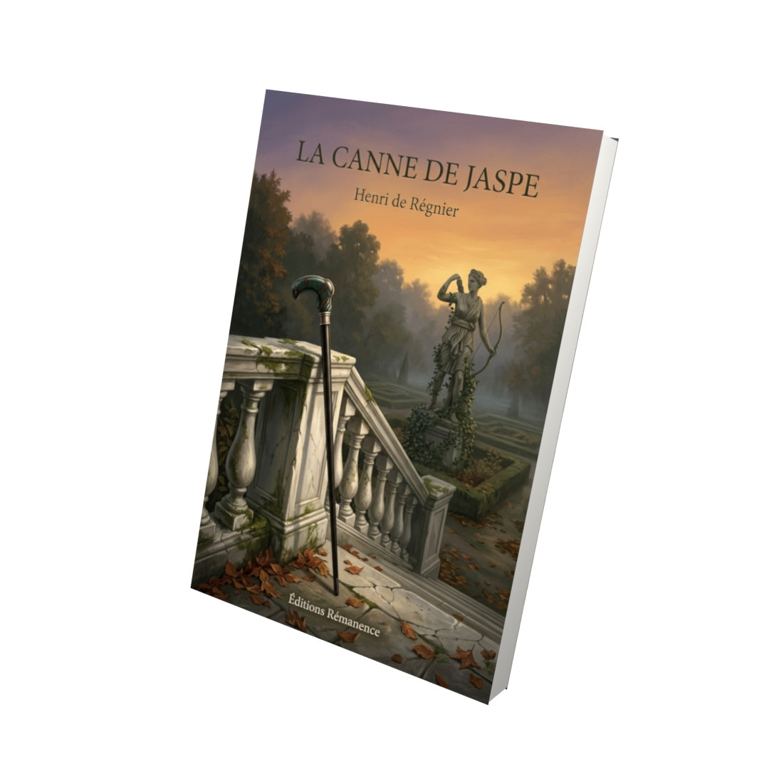 Livre La Canne de jaspe par Henri de Régnier - Vue 3D - Editions Remanence