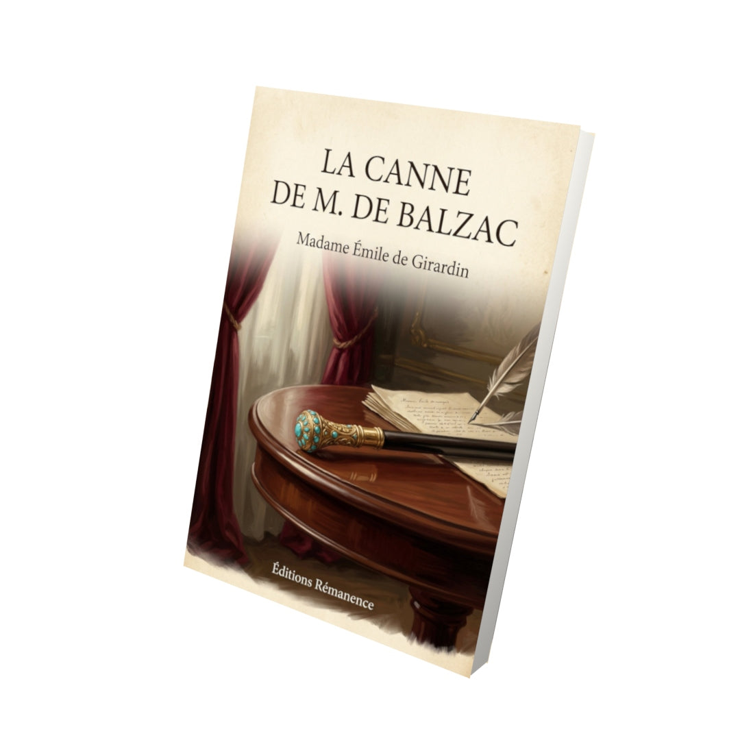 Livre La canne de M. de Balzac - Madame Émile de Girardin - Vue 3D - Editions Remanence