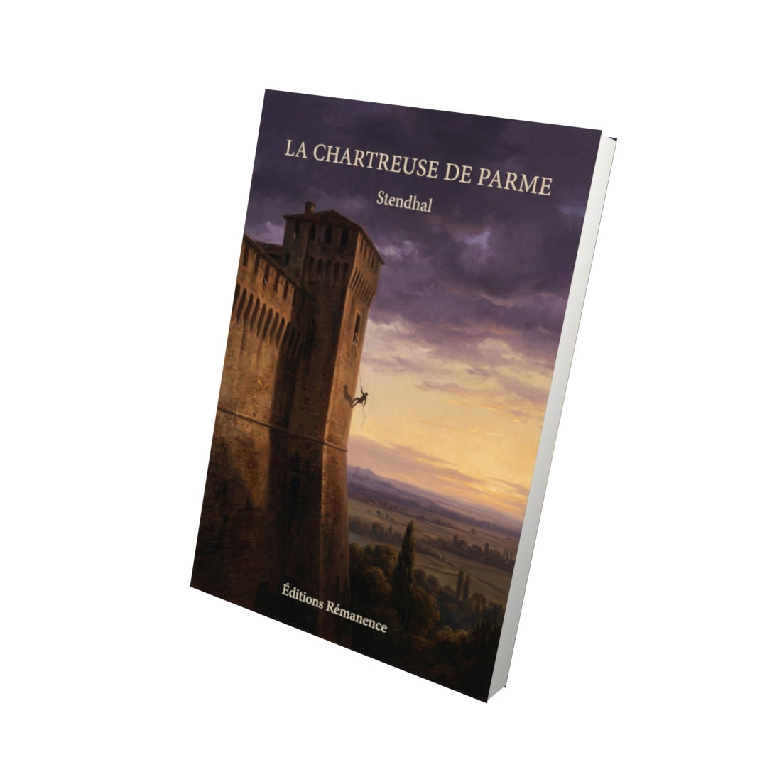 Livre La Chartreuse de Parme par Stendhal - Vue 3D - Editions Remanence
