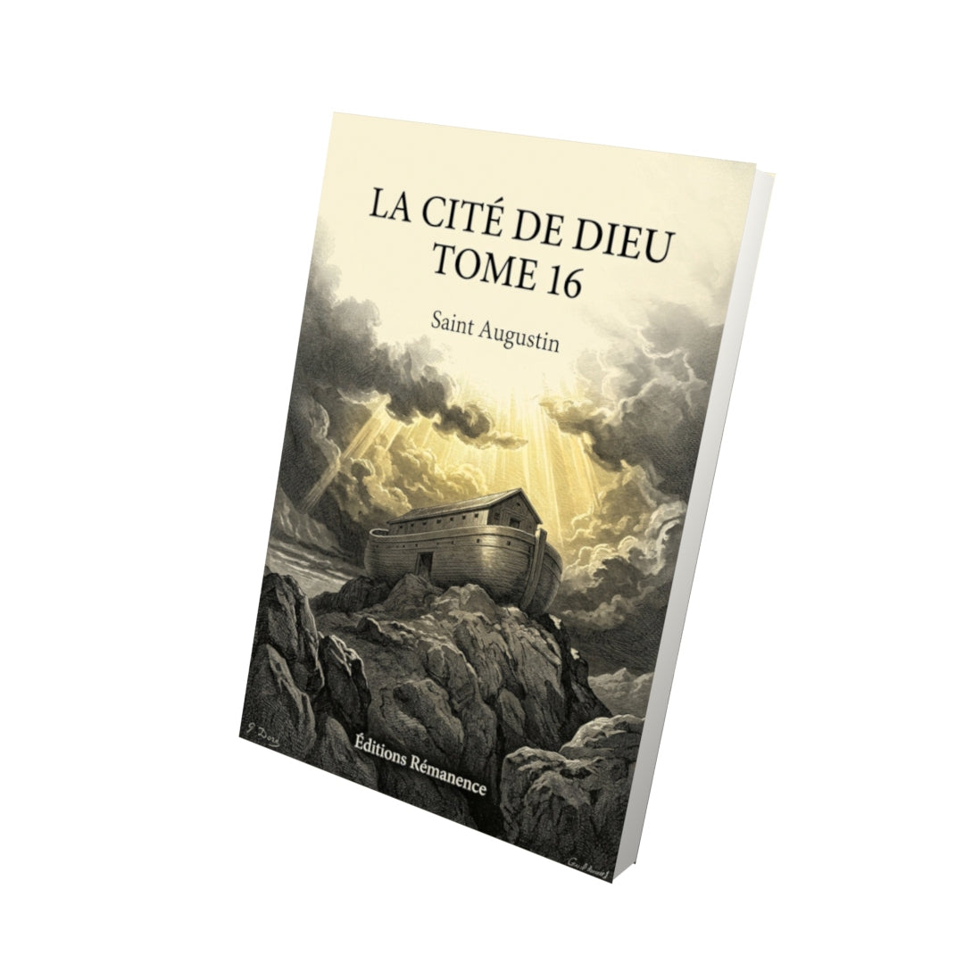 Livre La cité de Dieu Tome 16 - Saint Augustin - Vue 3D - Editions Remanence