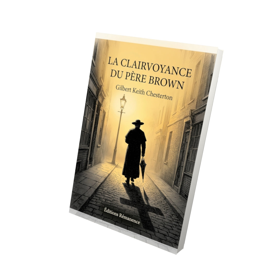 Livre La Clairvoyance du père Brown par Gilbert Keith Chesterton - Vue 3D - Editions Remanence