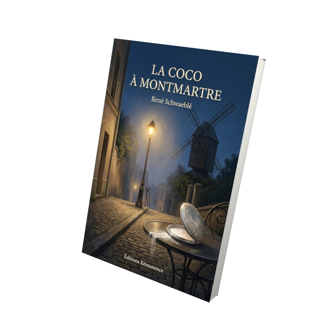 Livre La Coco à Montmartre par René Schwaeblé - Vue 3D - Editions Remanence