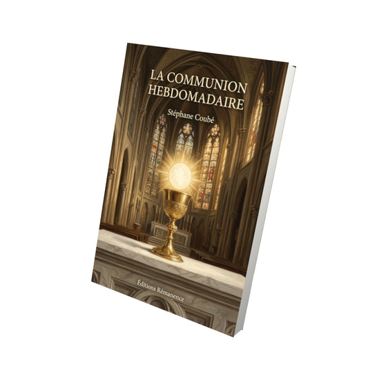 Livre La communion hebdomadaire - Stéphane Coubé - Vue 3D - Editions Remanence