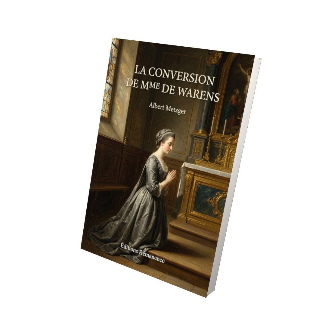 Livre La Conversion de Mme de Warens par Albert Metzger - Vue 3D - Editions Remanence
