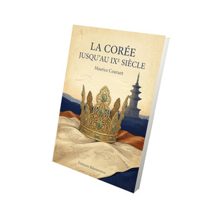 La Corée jusqu’au IXe siècle - Maurice Courant