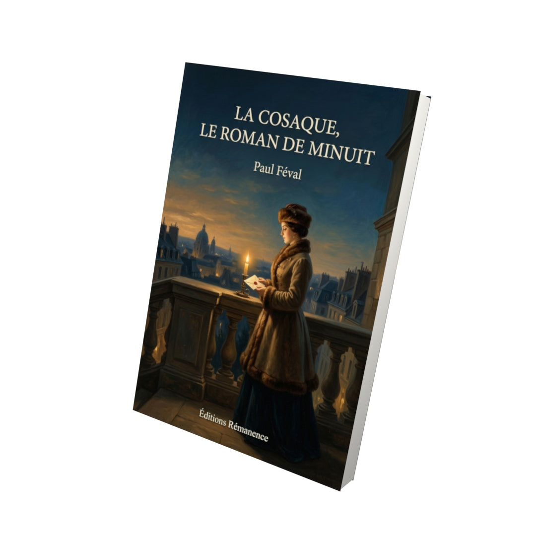 Livre La Cosaque, Le Roman de Minuit par Paul Féval - Vue 3D - Editions Remanence