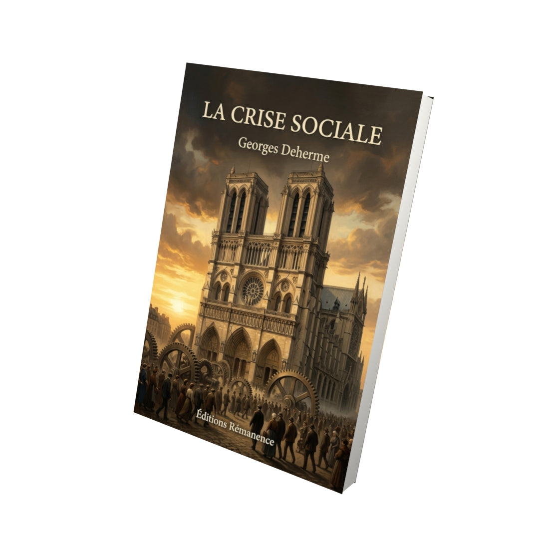 Livre La crise sociale par Georges Deherme - Vue 3D - Editions Remanence