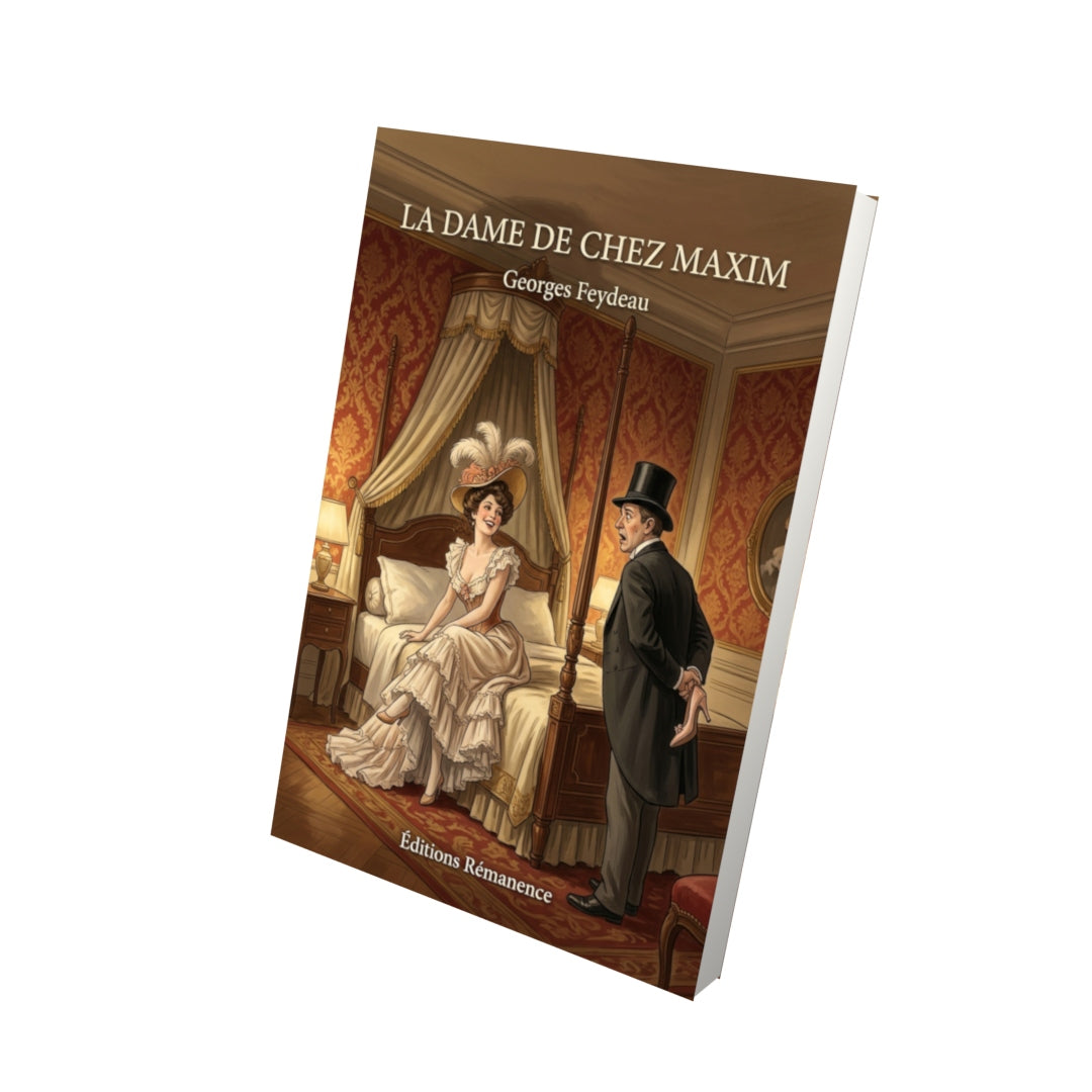 Livre La Dame de chez Maxim par Georges Feydeau - Vue 3D - Editions Remanence
