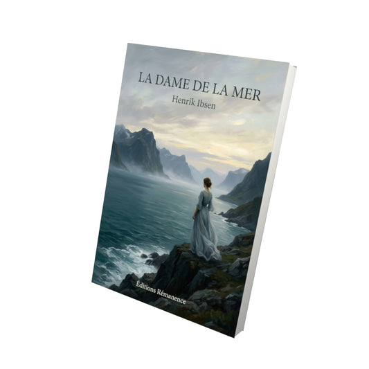Livre La Dame de la Mer par Henrik Ibsen - Vue 3D - Editions Remanence