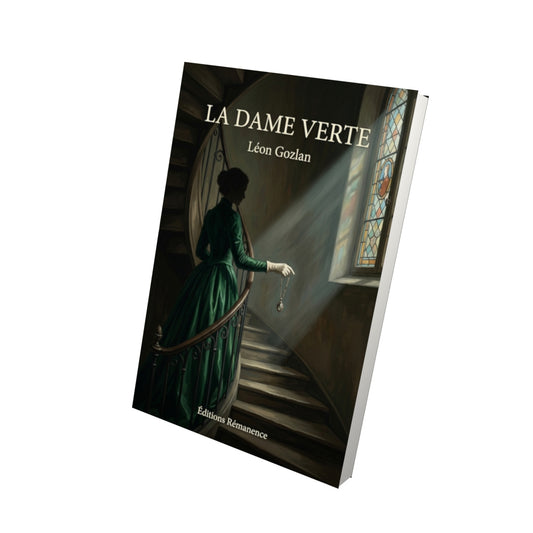 Livre La Dame verte par Léon Gozlan - Vue 3D - Editions Remanence