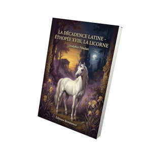 La Décadence latine - Éthopée XVIII, La Licorne - Joséphin Péladan