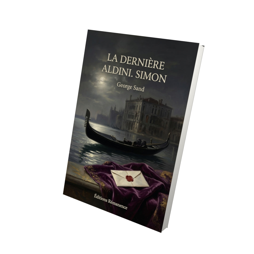 Livre La dernière Aldini. Simon par George Sand - Vue 3D - Editions Remanence