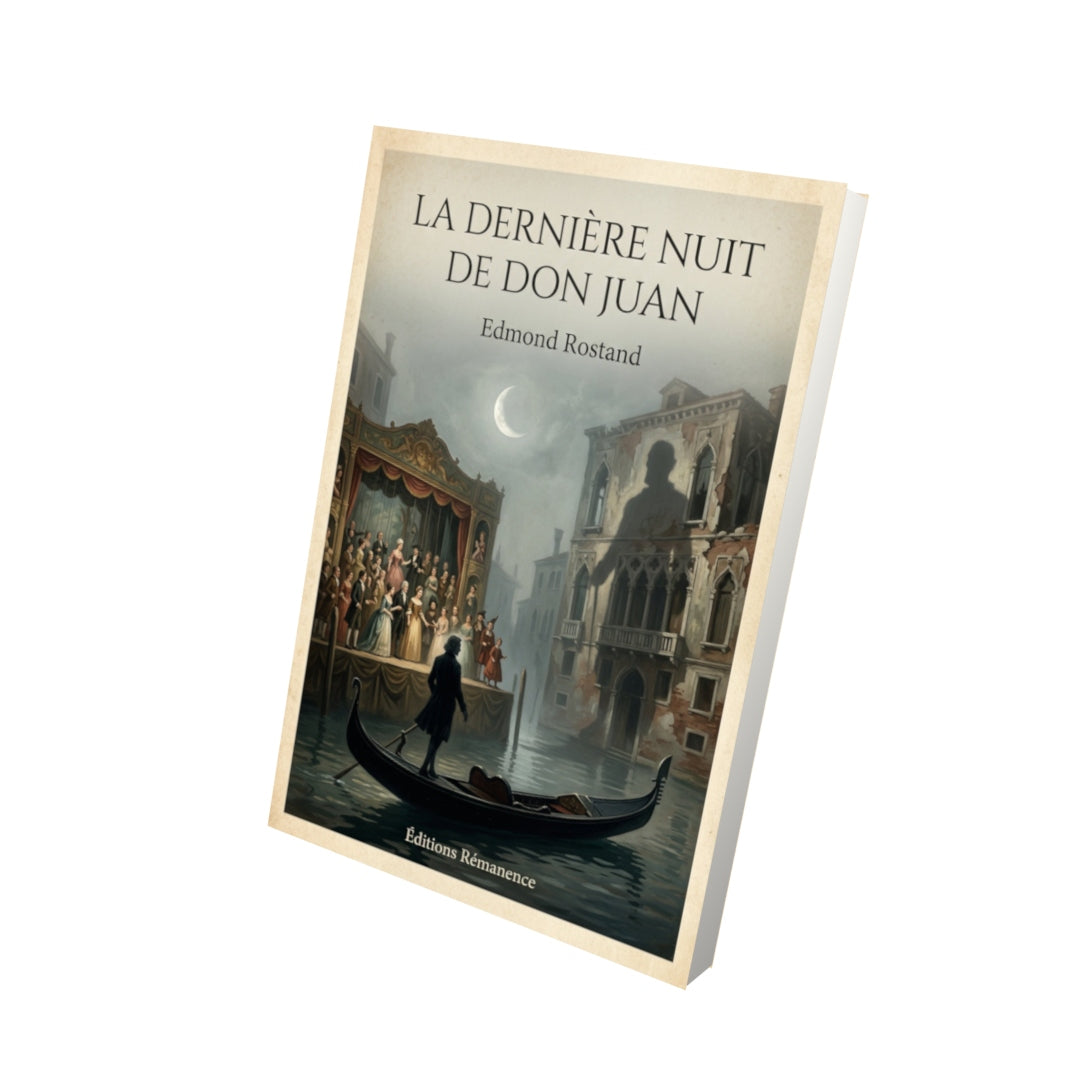 Livre La dernière nuit de Don Juan - Edmond Rostand - Vue 3D - Editions Remanence