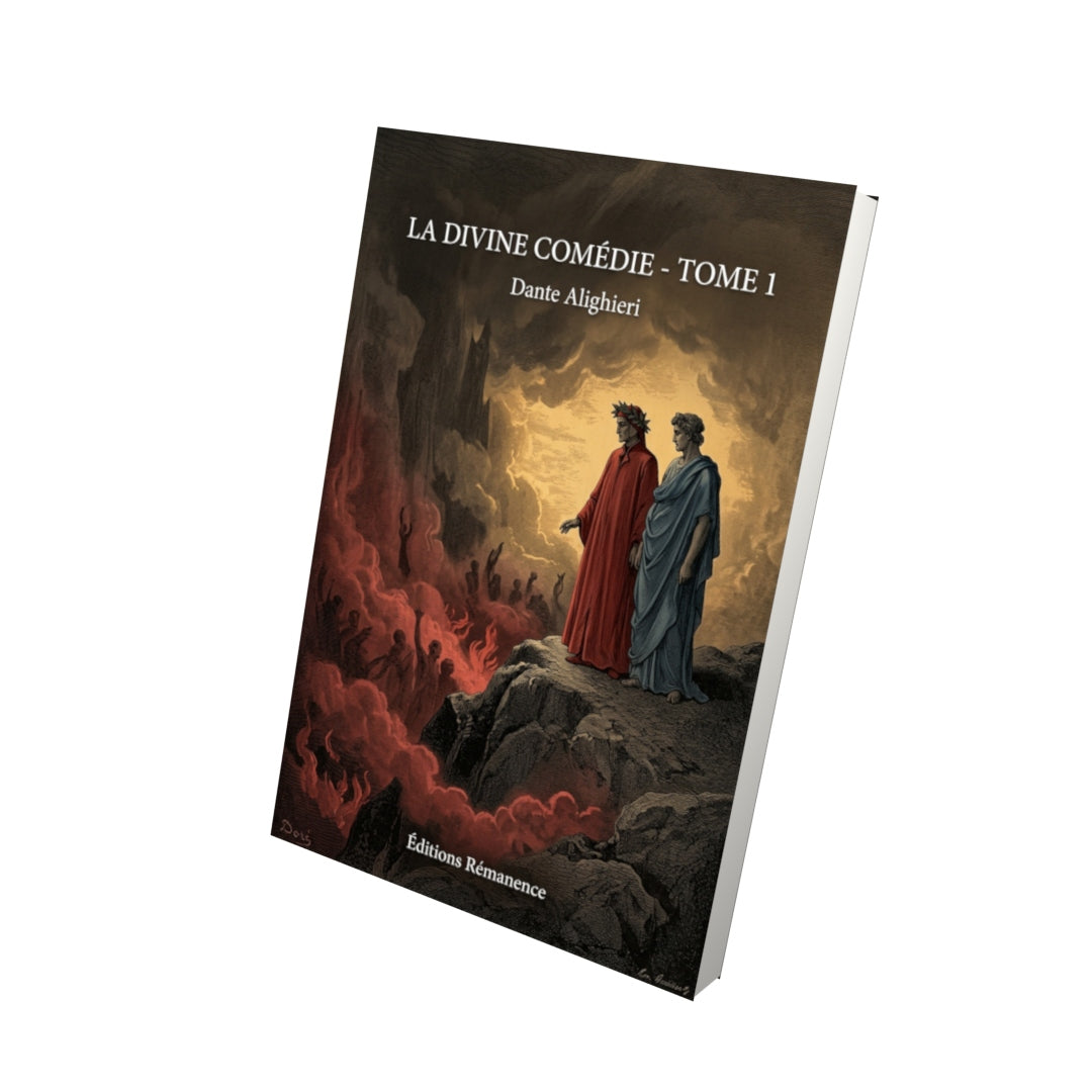 Livre La Divine Comédie - Tome 1 par Dante Alighieri - Vue 3D - Editions Remanence