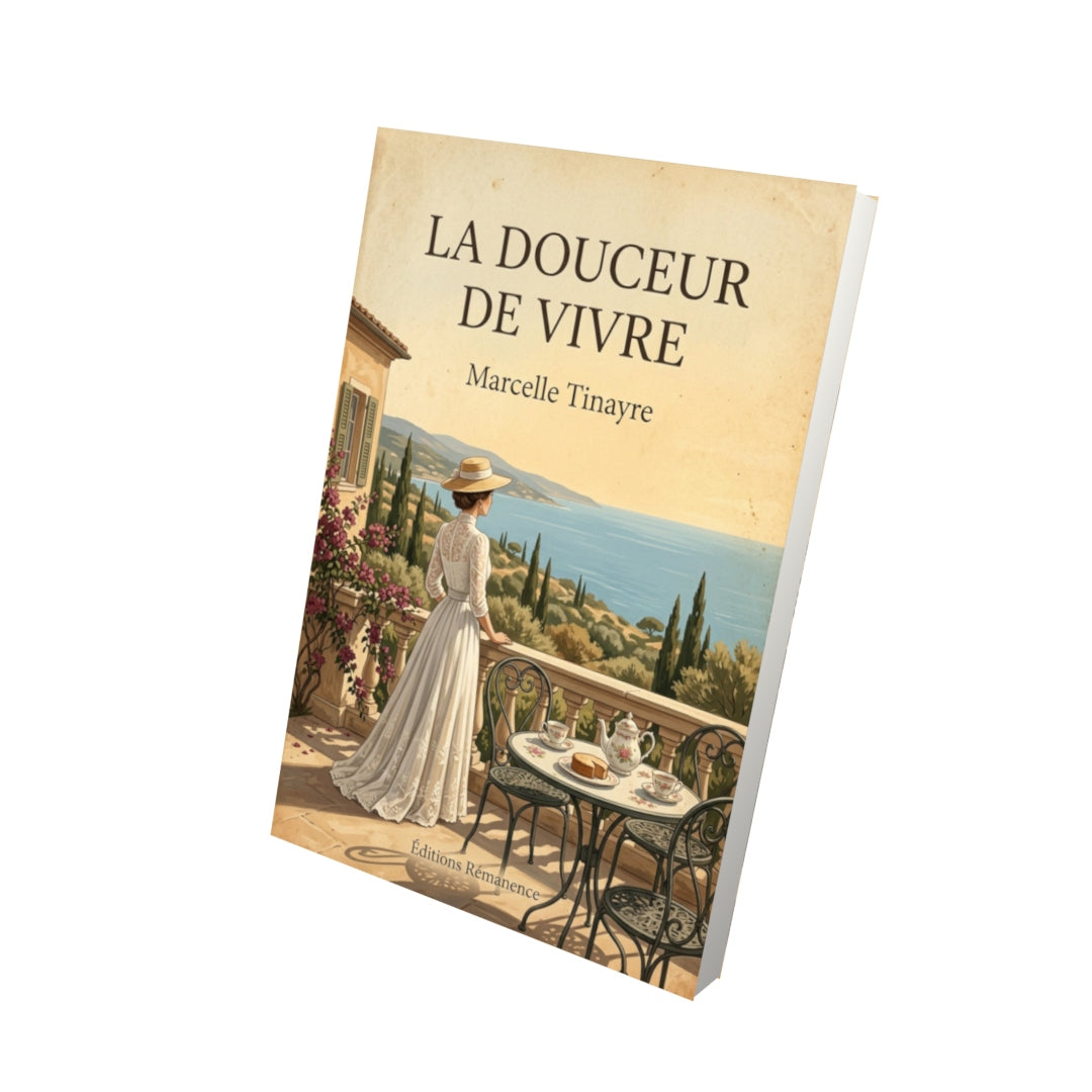 Livre La douceur de vivre - Marcelle Tinayre - Vue 3D - Editions Remanence