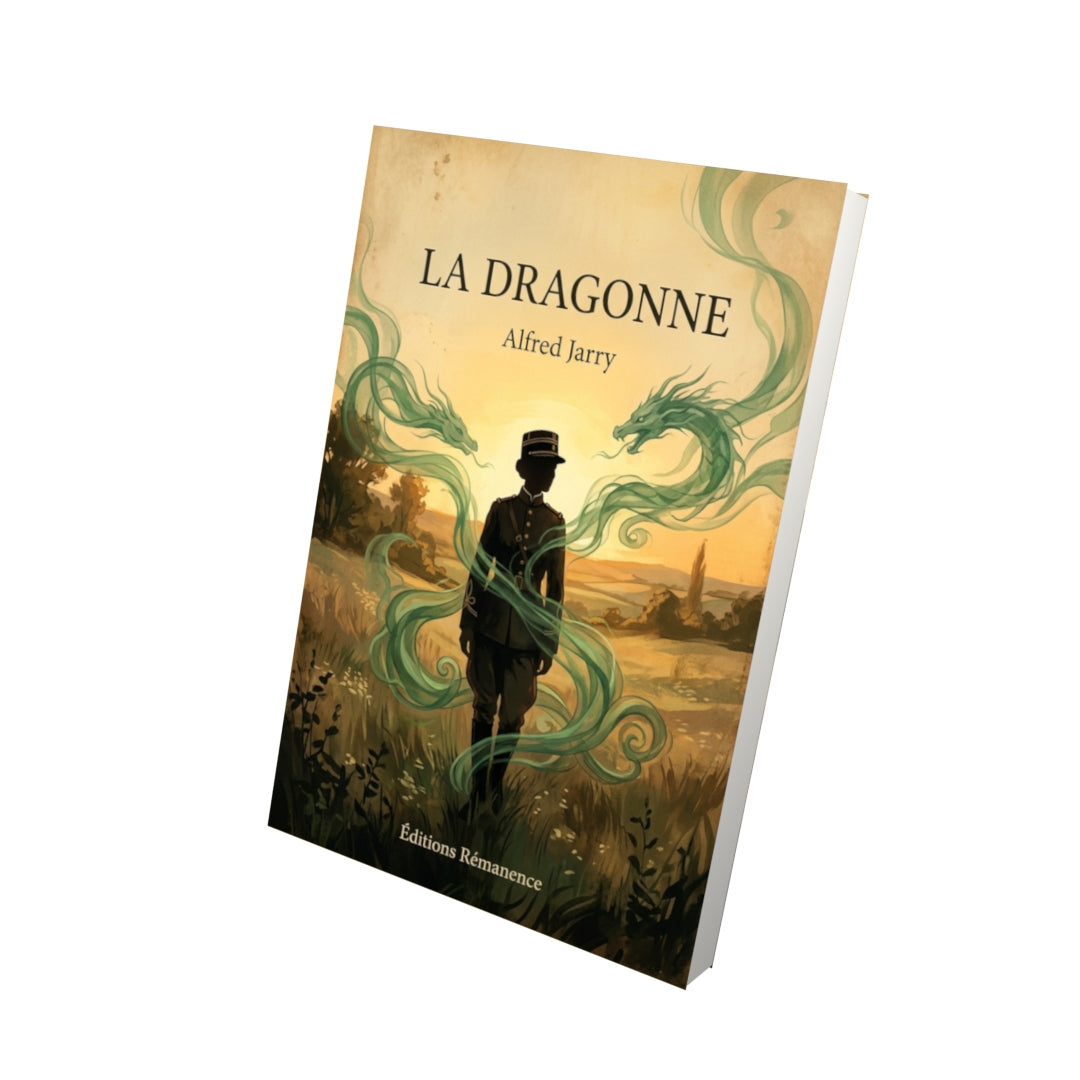 Livre La Dragonne par Alfred Jarry - Vue 3D - Editions Remanence