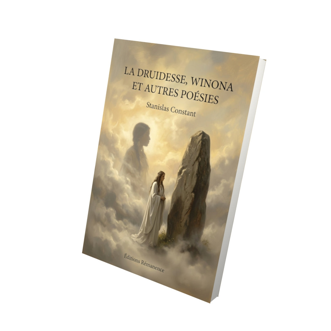 Livre La Druidesse, Winona et autres poésies par Stanislas Constant - Vue 3D - Editions Remanence