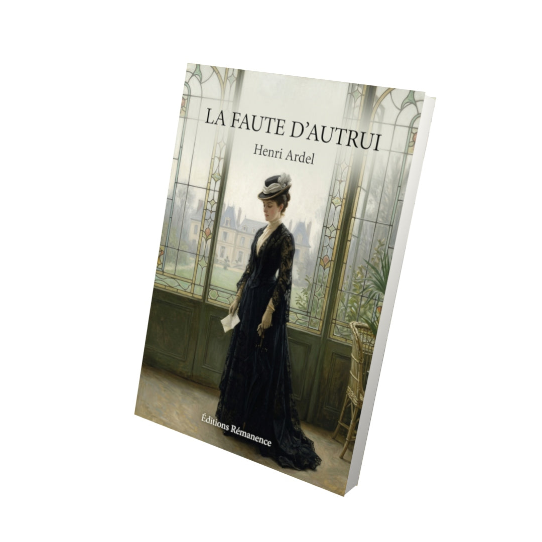Livre La Faute d’autrui par Henri Ardel - Vue 3D - Editions Remanence